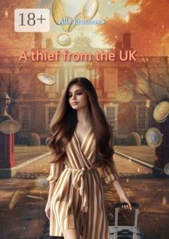 . A thief from the UK