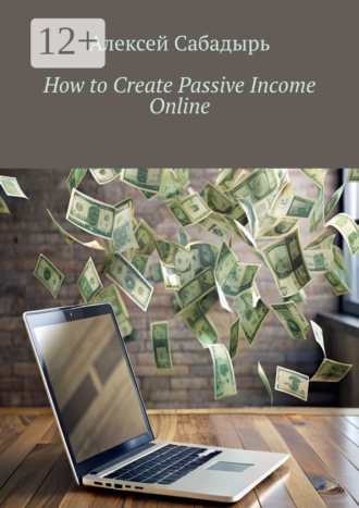. How to Create Passive Income Online