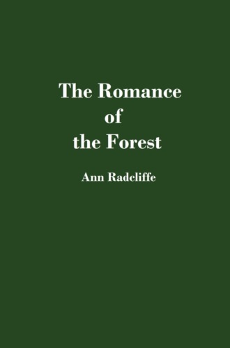 . The Romance of the Forest