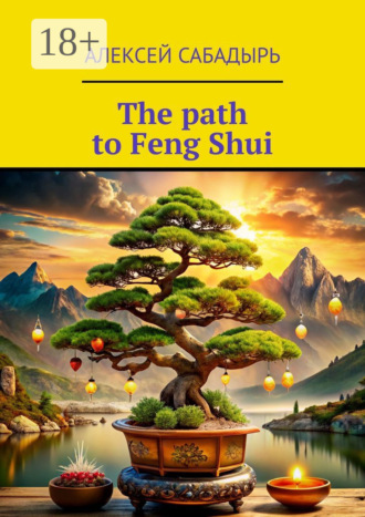 . The path to Feng Shui