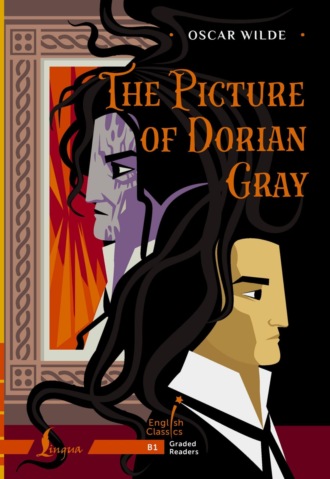 . The Picture of Dorian Gray. B1 / Портрет Дориана Грея