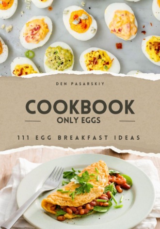 . 111 egg breakfast ideas