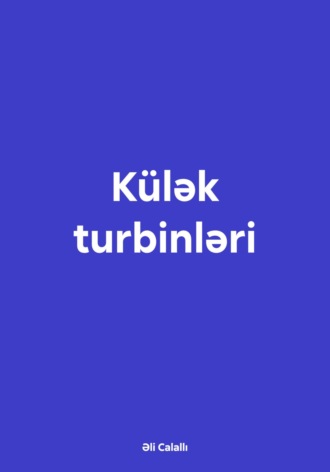 . Külək turbinləri