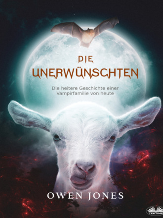 . Die Unerwünschten