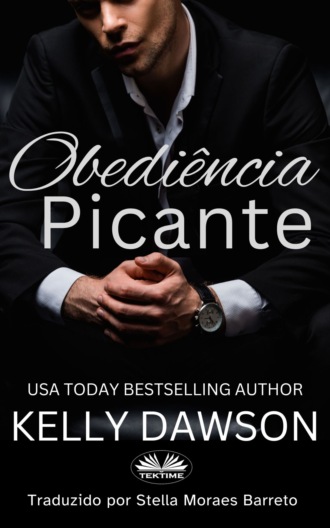 Kelly Dawson. Obediência Picante