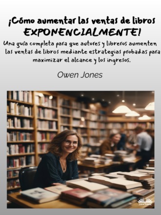 . ¡Cómo Aumentar Las Ventas De Libros Exponencialmente!
