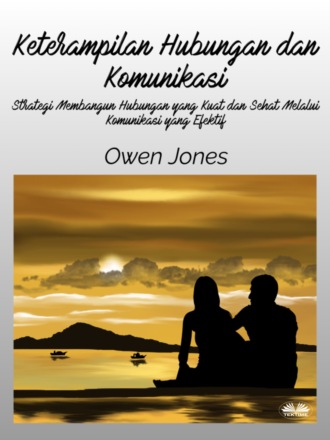 . Keterampilan Hubungan Dan Komunikasi