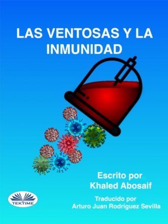 Khaled Abosaif. Las Ventosas Y La Inmunidad