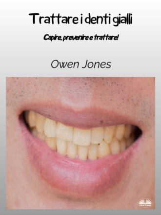 . Trattare I Denti Gialli
