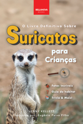 . O Livro Definitivo Sobre Suricatos Para Crianças