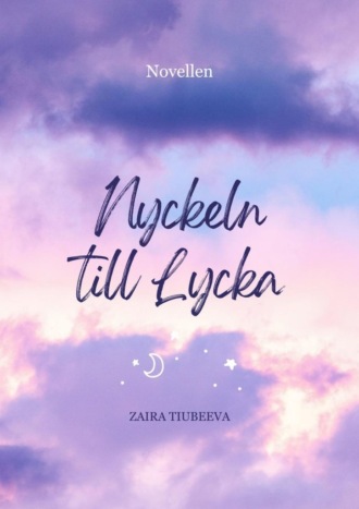 Zaira Tiubeeva. Nyckeln till Lycka