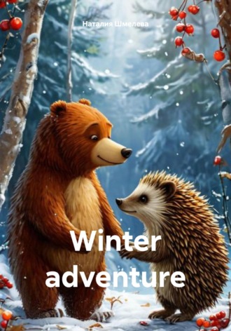 . Winter adventure