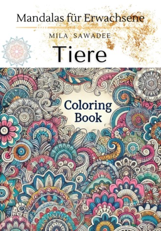 . Tiere – Mandalas für Erwachsene