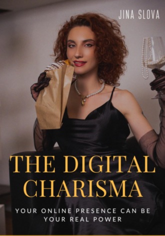 Jina Slova. The Digital Charisma