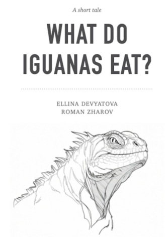 Roman Zharov. What Do Iguanas Eat