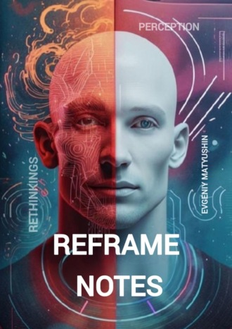 Evgeny Matyushin. Reframe notes