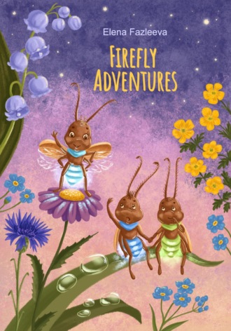 . Firefly Adventures