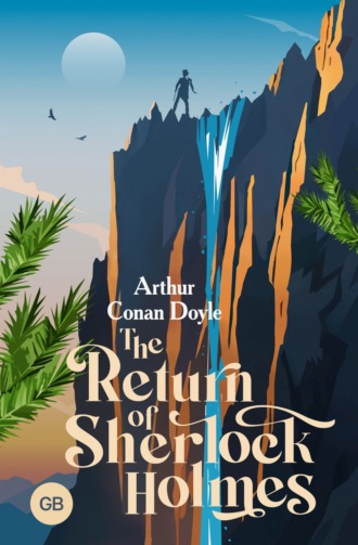 . The Return of Sherlock Holmes / Возвращение Шерлока Холмса
