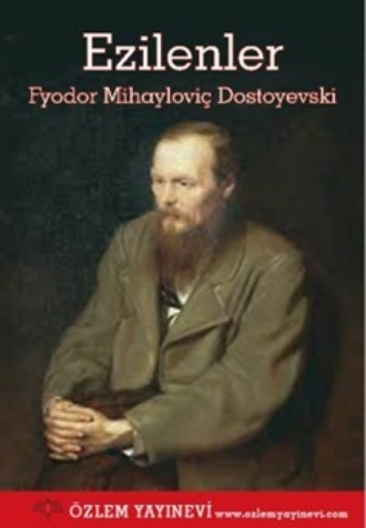 Федор Достоевский. Ezilenler