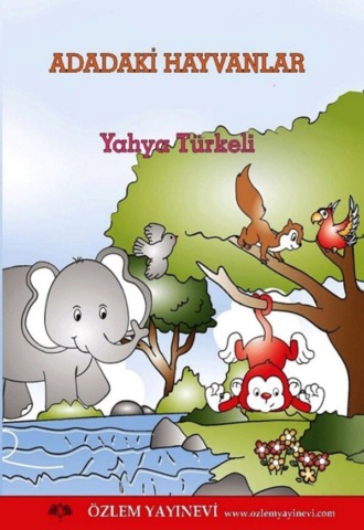 . Hayvanlar Adası – serisi