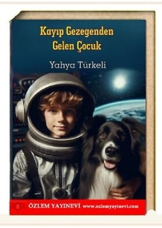 . Kayıp Gezegenden Gelen Çocuk
