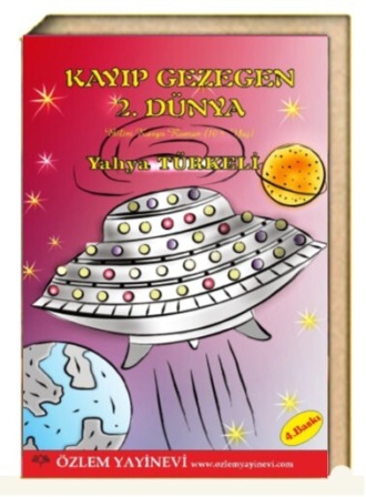 . Kayıp Gezegen 2. Dünya