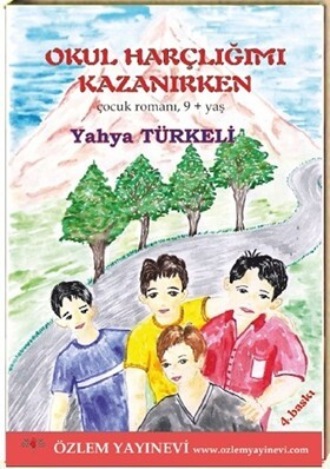 . Okul Harçlığımı Kazanırken