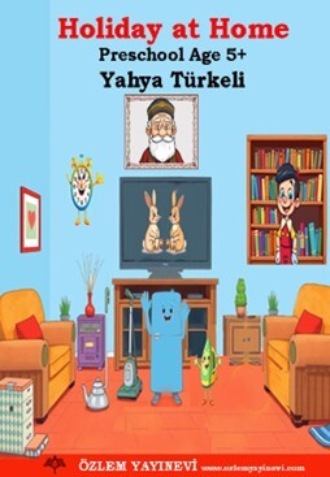 . Holiday at Home (Evde Tatil)