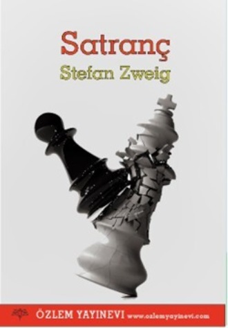 Стефан Цвейг. Satranç – Stefan Zweig, Düzenleme_ Yahya Türkeli