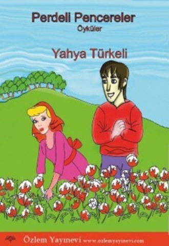 Yahya Türkeli. Perdeli Pencereler