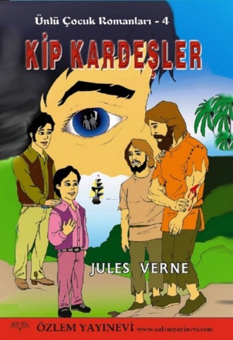 Жюль Верн. Kip Kardeşler