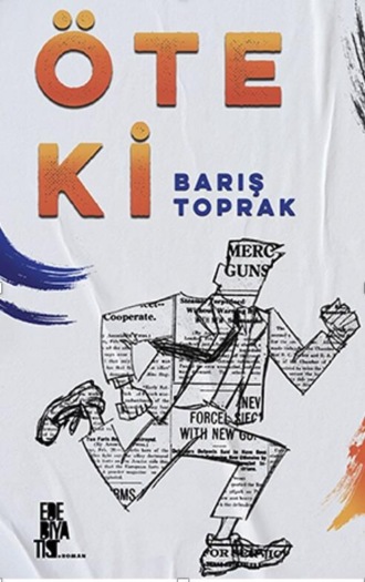 Barış Toprak. Öteki