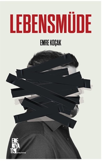 Emre Koçak. Lebensmüde