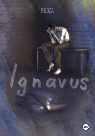 Rudza. Ignavus