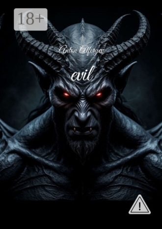 . Evil