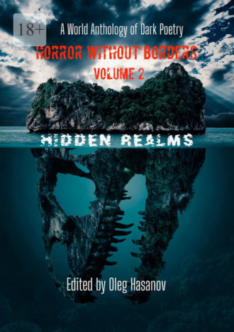 Олег Хасанов. Horror Without Borders. Volume 2. Hidden Realms