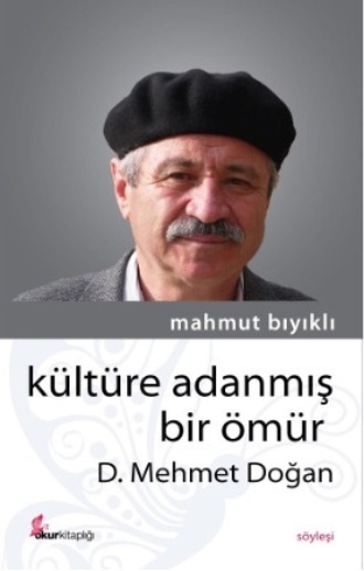 . Kültüre adanmış bir ömür