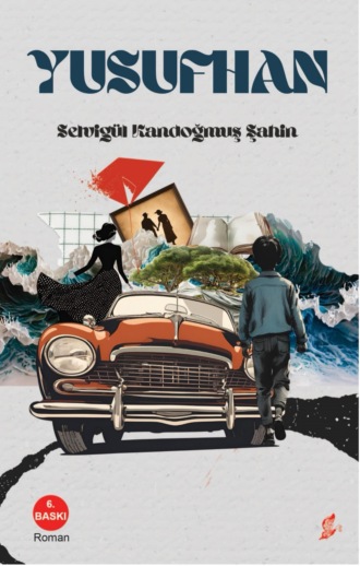 Selvigül Şahin Kandoğmuş. Yusufhan