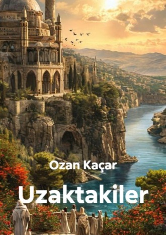 Ozan Kaçar. Uzaktakiler