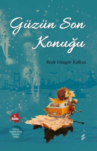 Reşit Güngör Kalkan. Güzün son konuğu