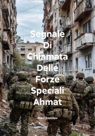 Stavl Zosimov. Segnale Di Chiamata Delle Forze Speciali Ahmat
