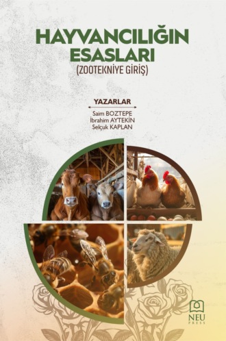 AYTEKİN İbrahim. HAYVANCILIĞIN ESASLARI (ZOOTEKNİYE GİRİŞ)