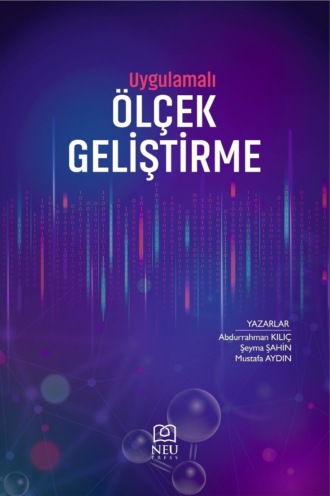 . UYGULAMALI ÖLÇEK GELİŞTİRME