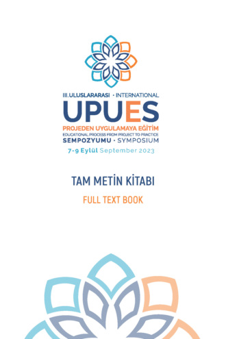 . 3.ULUSLARARASI PROJEDEN UYGULAMAYA EĞİTİM SEMPOZYUMU TAM METİN KİTABI