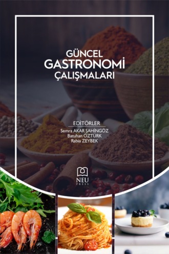 авторов HBR Коллектив. GÜNCEL GASTRONOMİ ÇALIŞMALARI