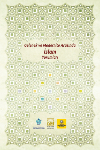 авторов HBR Коллектив. GELENEK VE MODERNİTE ARASINDA İSLAM YORUMLARI