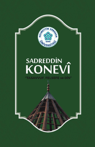 авторов HBR Коллектив. SADREDDİN KONEVİ TASAVVUF , FELSEFE VE DİN