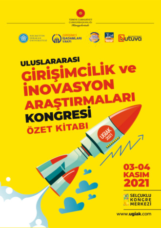 . ULUSLARARASI GİRİŞİMCİLİK VE İNOVASYON ARAŞTIRMALARI KONGRESİ