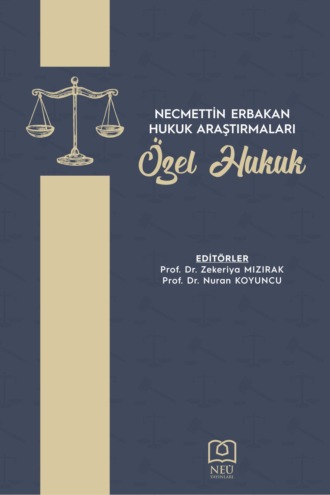 авторов HBR Коллектив. NECMETTİN ERBAKAN HUKUK ARAŞTIRMALARI ÖZEL HUKUK