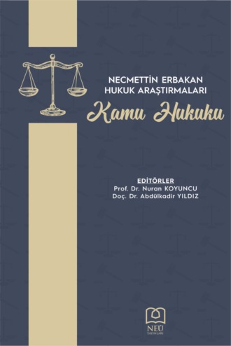 . NECMETTİN ERBAKAN HUKUK ARAŞTIRMALARI KAMU HUKUKU